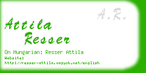 attila resser business card